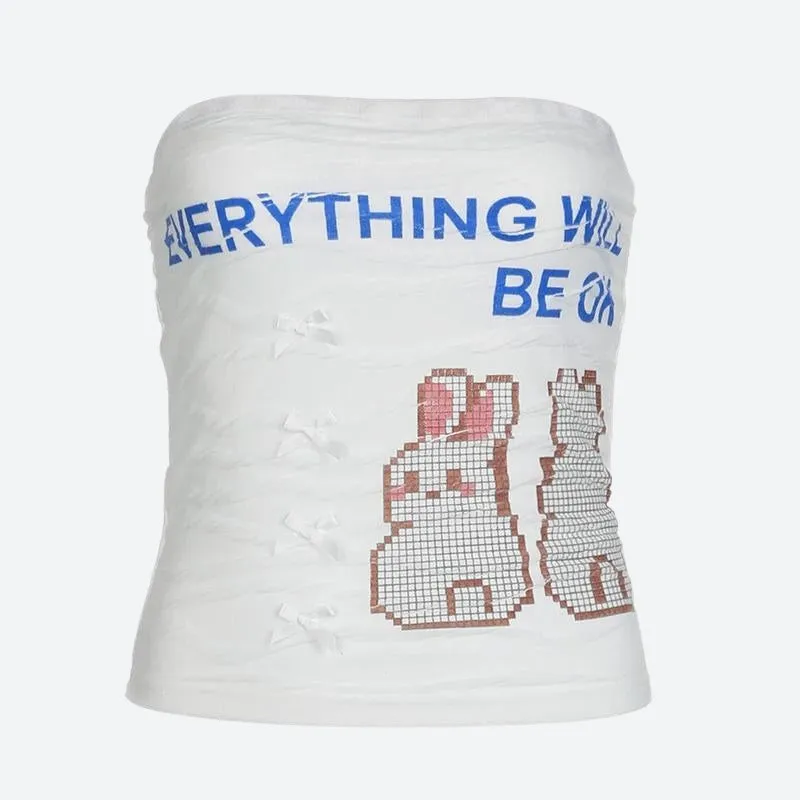 Everything Will Be Ok Tube Top